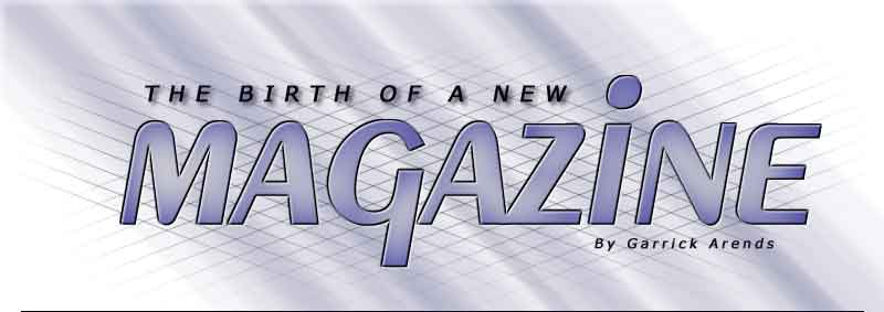 The birth of a new Magazine